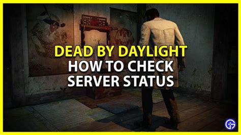 dead by daylight server status|Dead By Daylight Server Status and Ping Test Tool